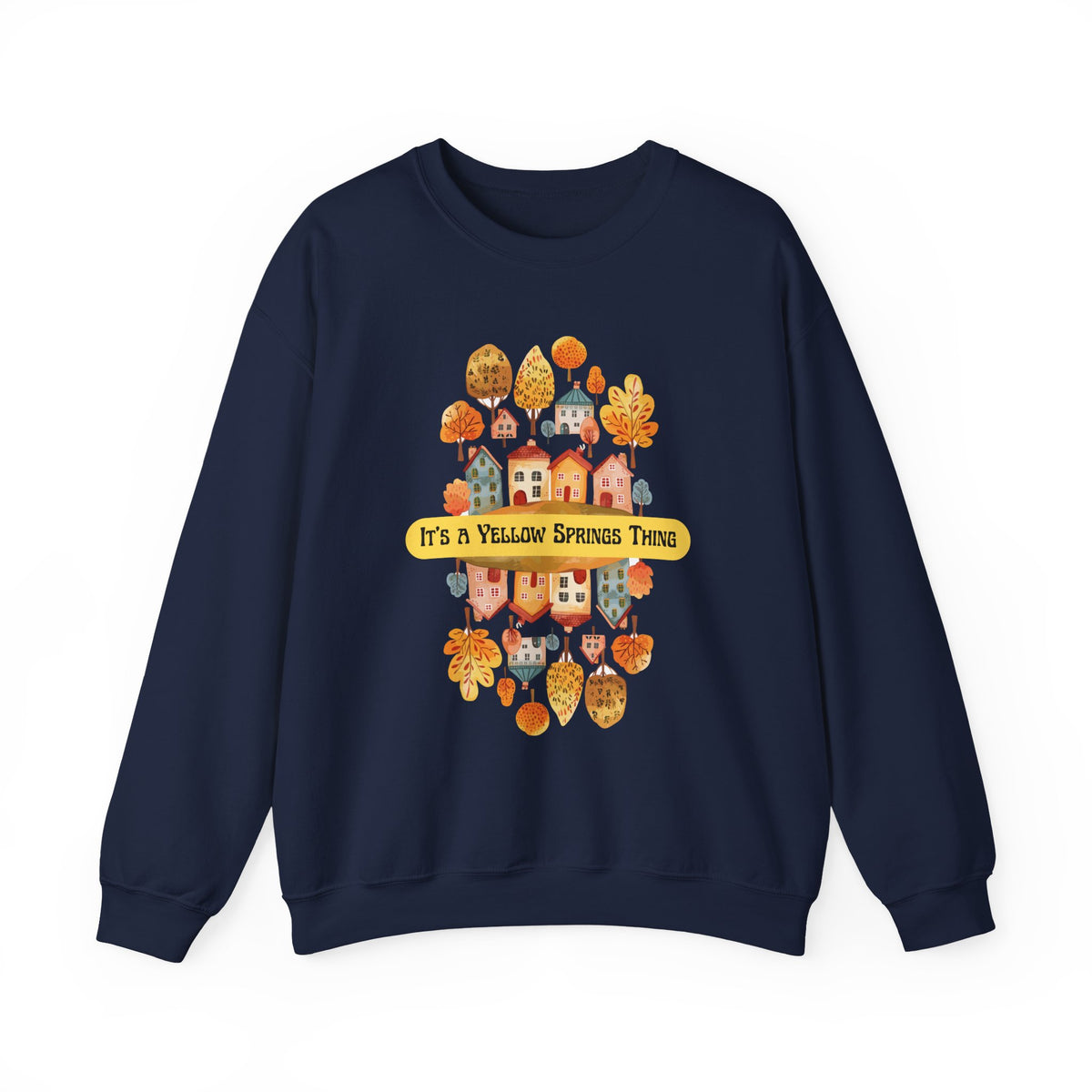 It’s a Yellow Springs Thing Crewneck Sweatshirt