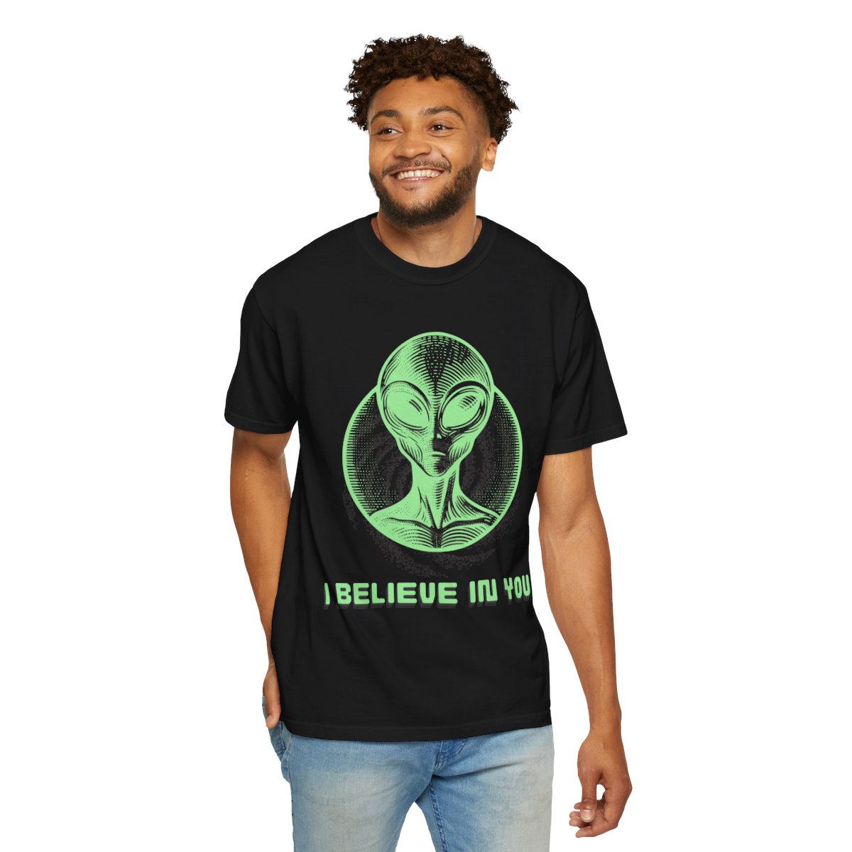 Alien Graphic T-Shirt — I Believe In You Motivational Tee