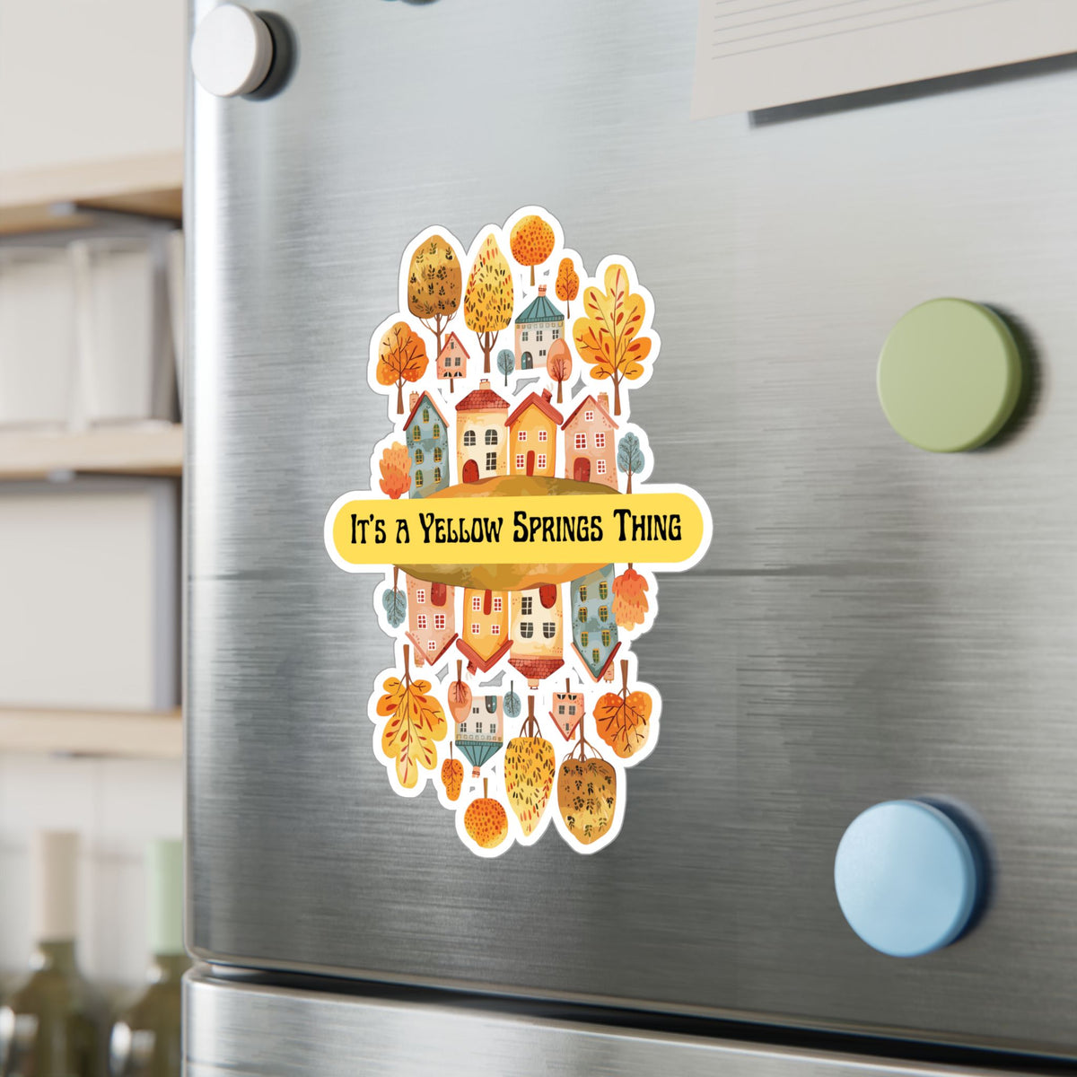 Kiss-Cut Vinyl Decal – It’s a Yellow Springs Thing Autumn Town Design
