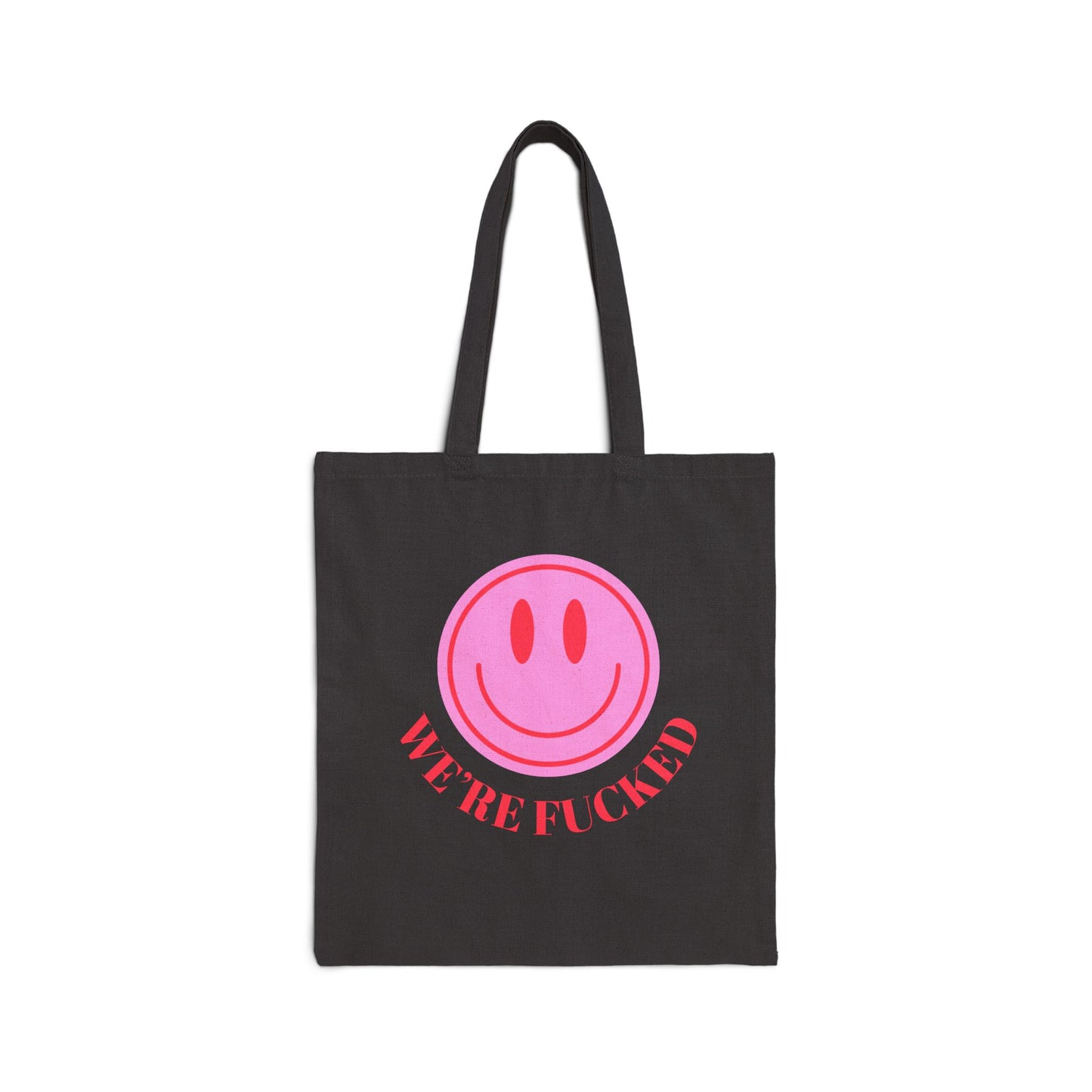 "We're F***" Canvas Tote