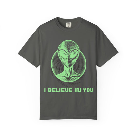 Alien Graphic T-Shirt — I Believe In You Motivational Tee