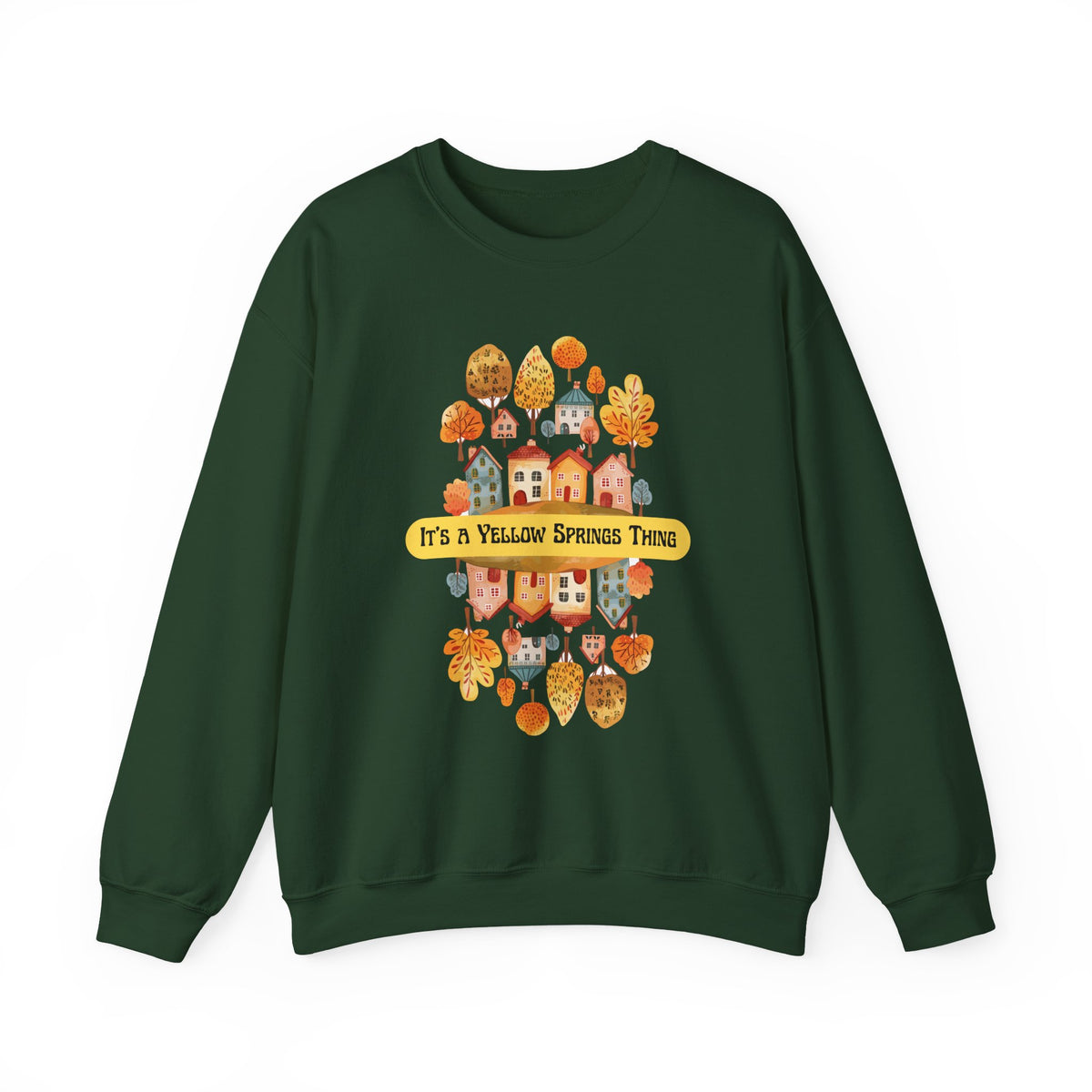 It’s a Yellow Springs Thing Crewneck Sweatshirt