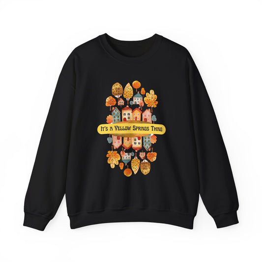 It’s a Yellow Springs Thing Crewneck Sweatshirt