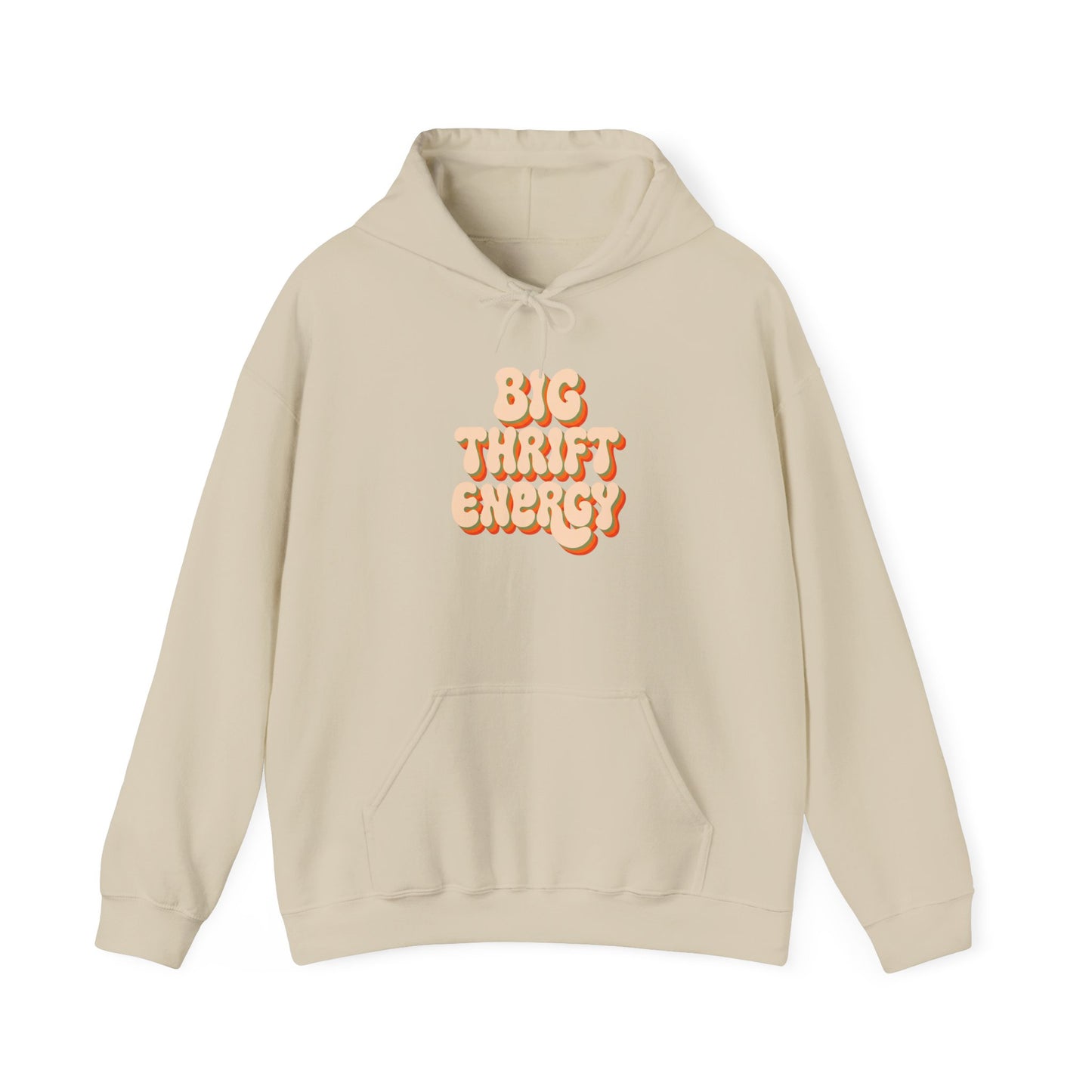 Hoodie — "Big Thrift Energy" Retro Graphic Hooded Sweatshirt