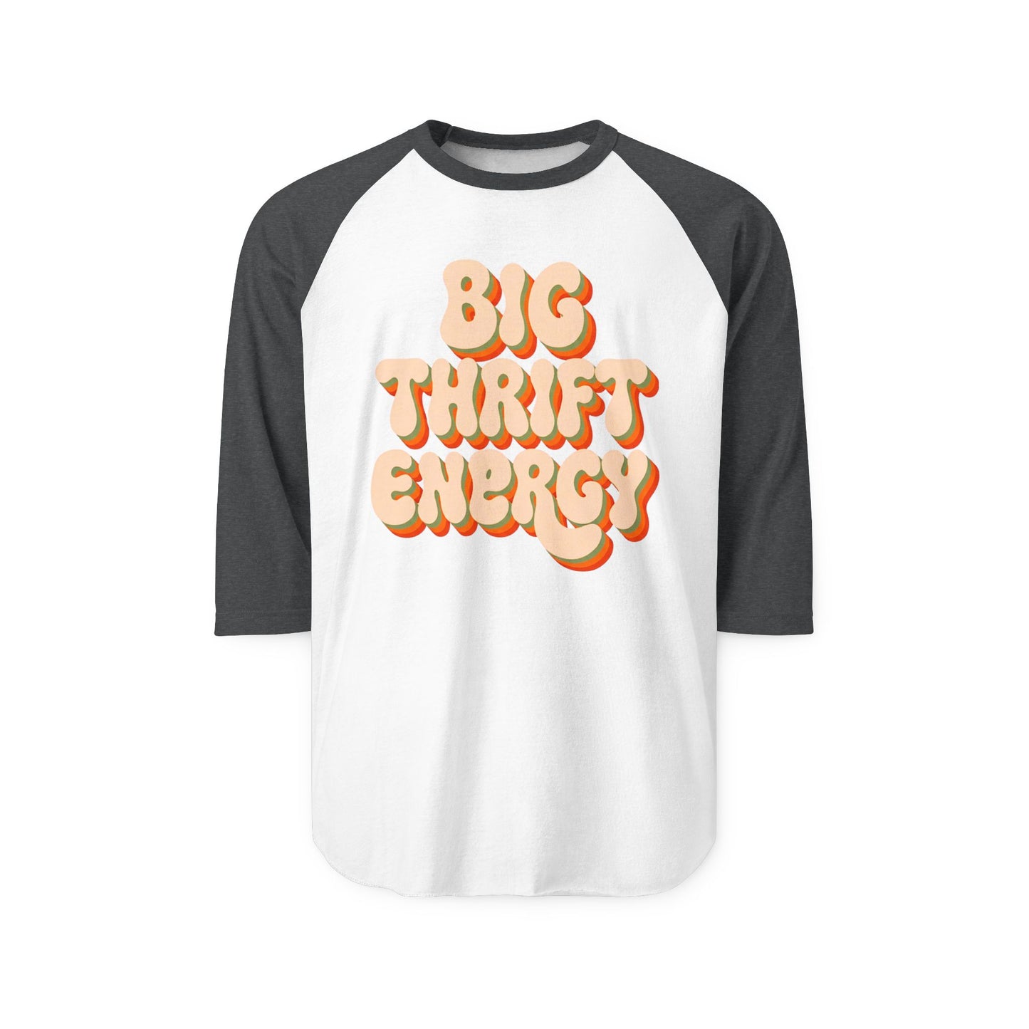 Big Thrift Energy Raglan Shirt – Retro Thriftstore Vibes 3/4 Sleeve
