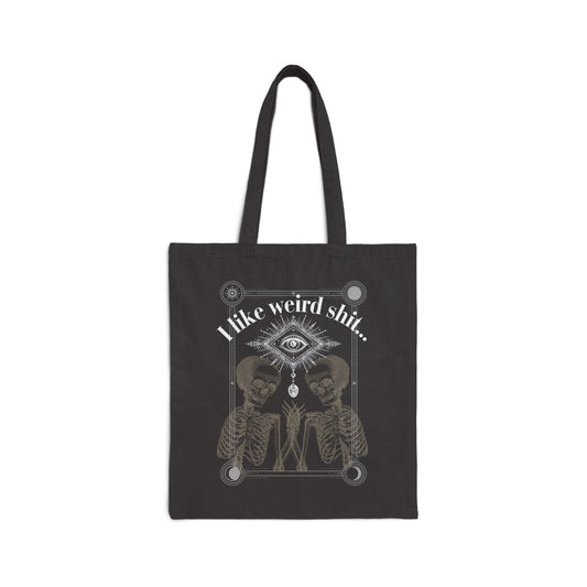 I Like Weird Sh** Tote Bag
