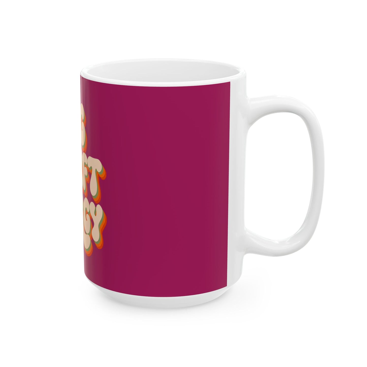 Big Thrift Energy Ceramic Mug — Retro ’70s Typography Coffee Cup