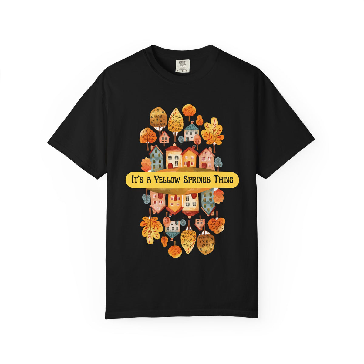 It’s a Yellow Springs Thing T-Shirt