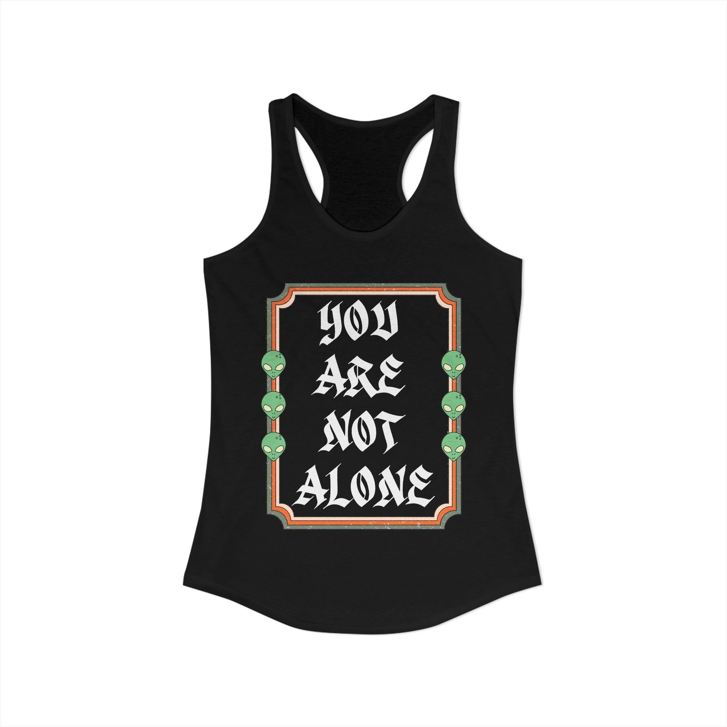 You Are Not Alone Tank