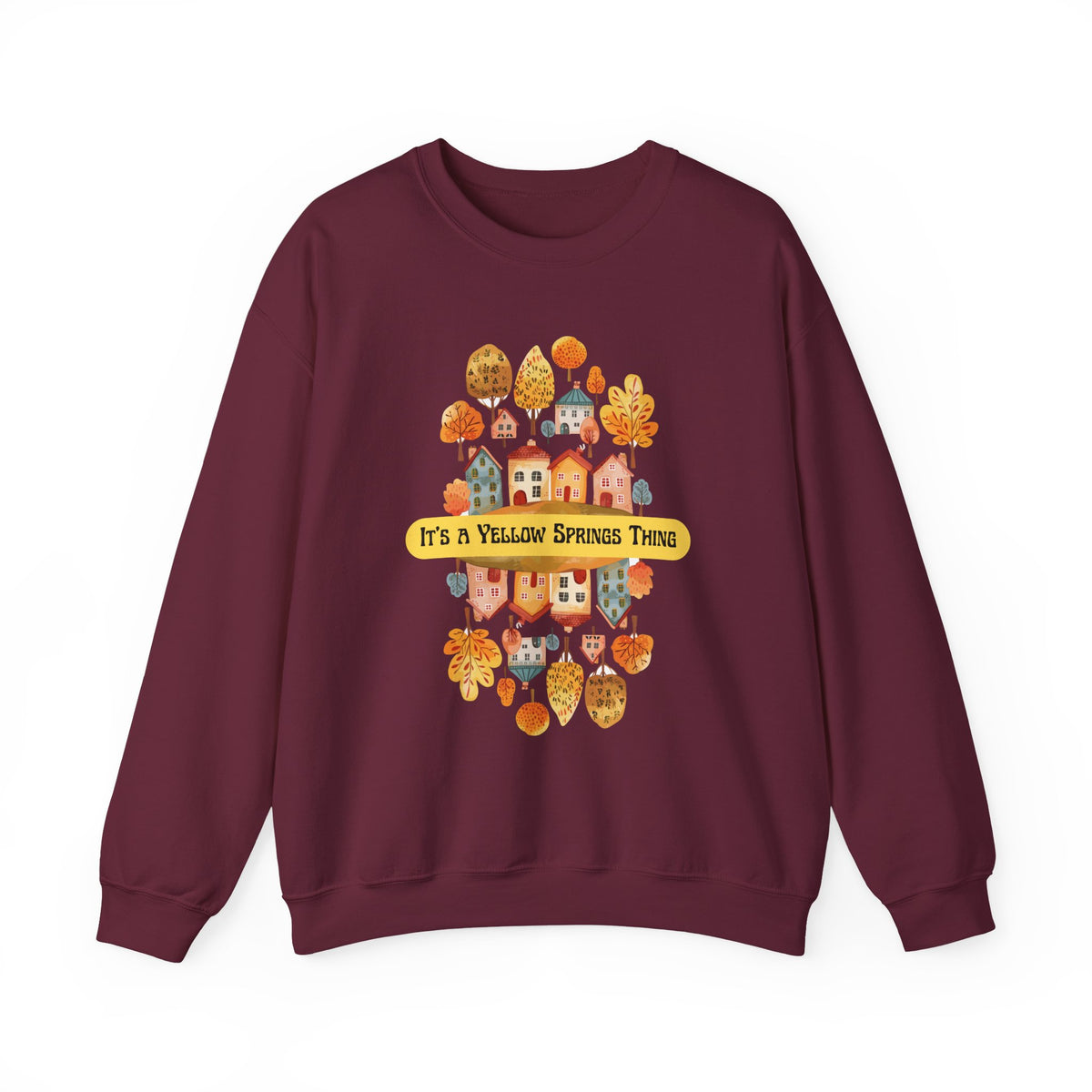 It’s a Yellow Springs Thing Crewneck Sweatshirt