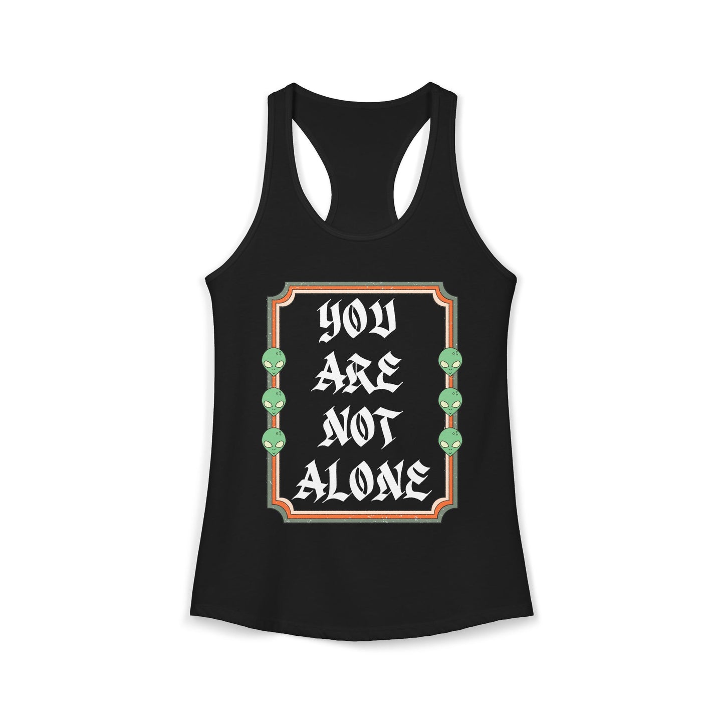 You Are Not Alone Tank