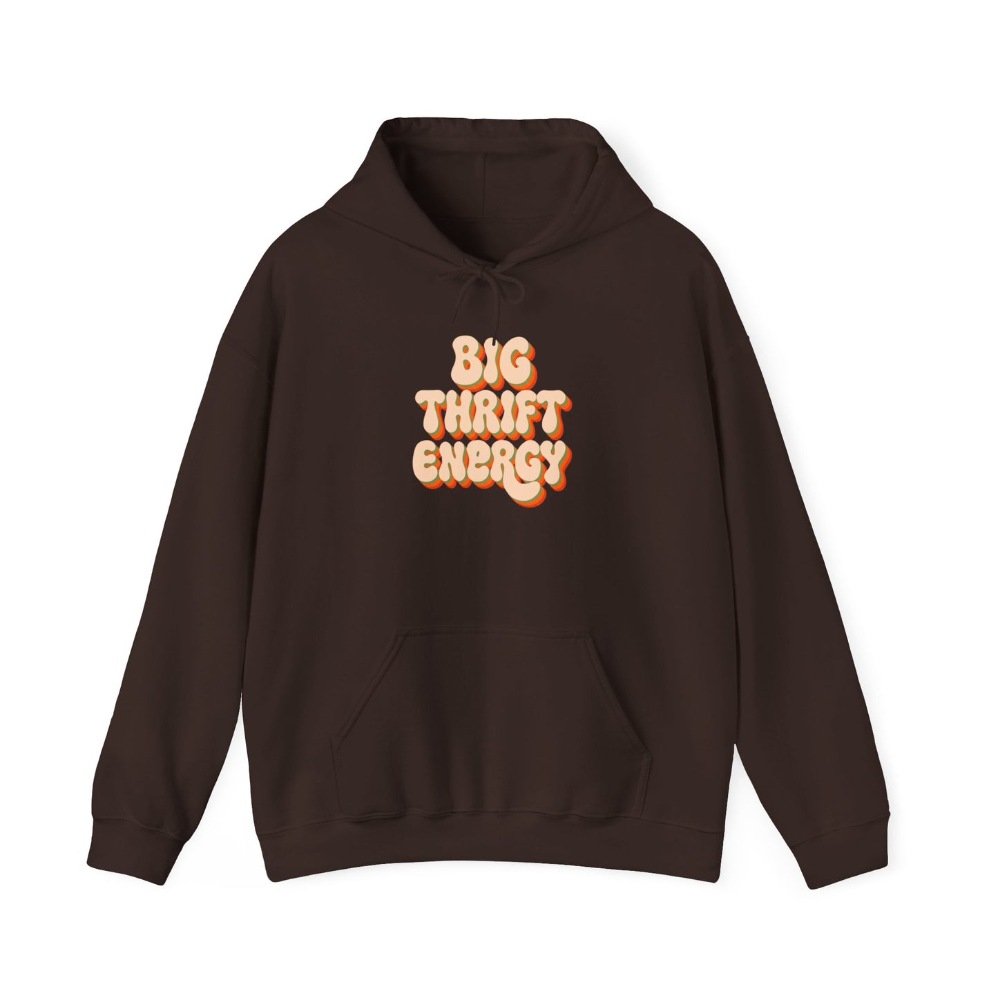 Hoodie — "Big Thrift Energy" Retro Graphic Hooded Sweatshirt